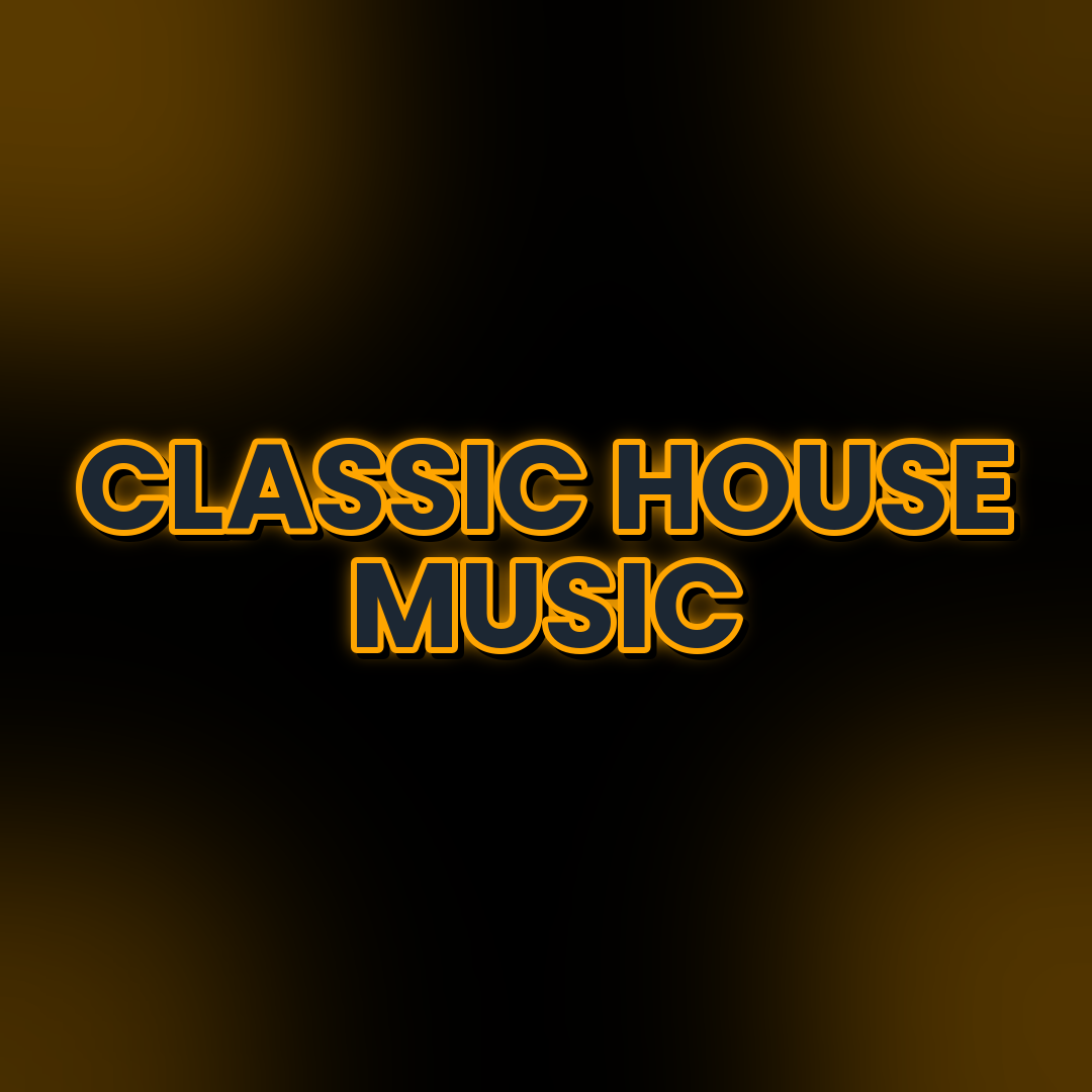 Classic House Music