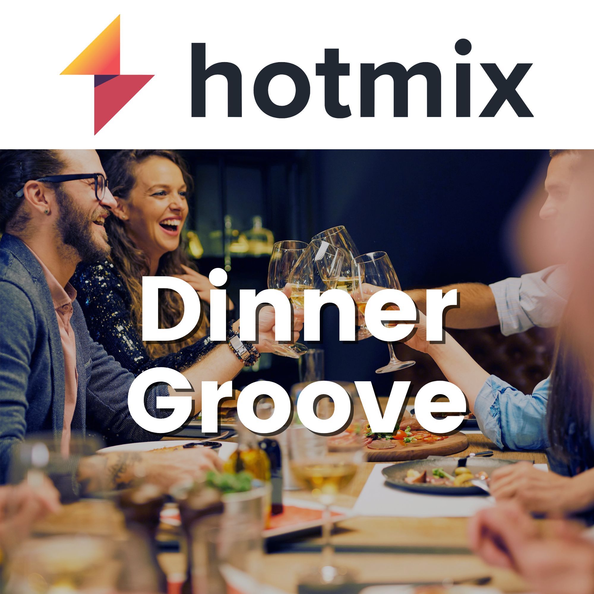 Hotmix Dinner Groove