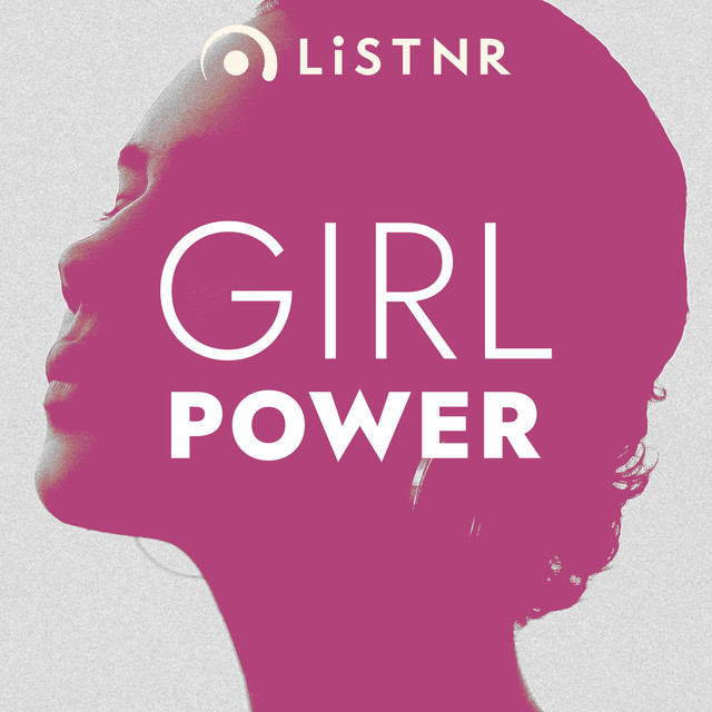 LiSTNR - Girl Power (HLS)