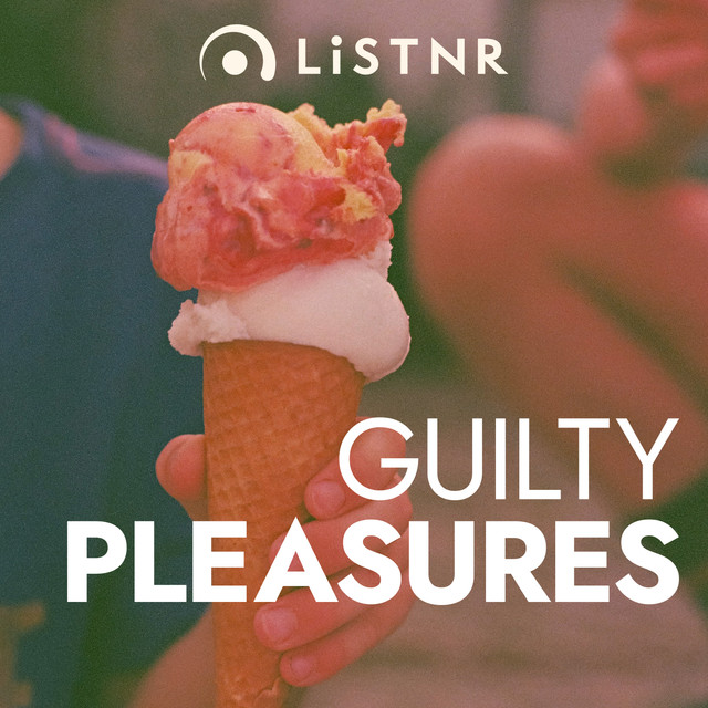 LiSTNR - Guilty Pleasures (HLS)