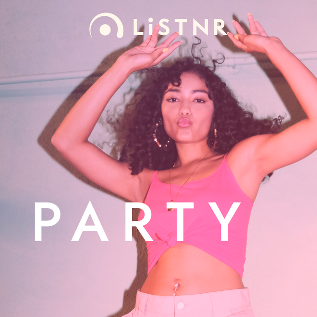LiSTNR - Party (HLS)