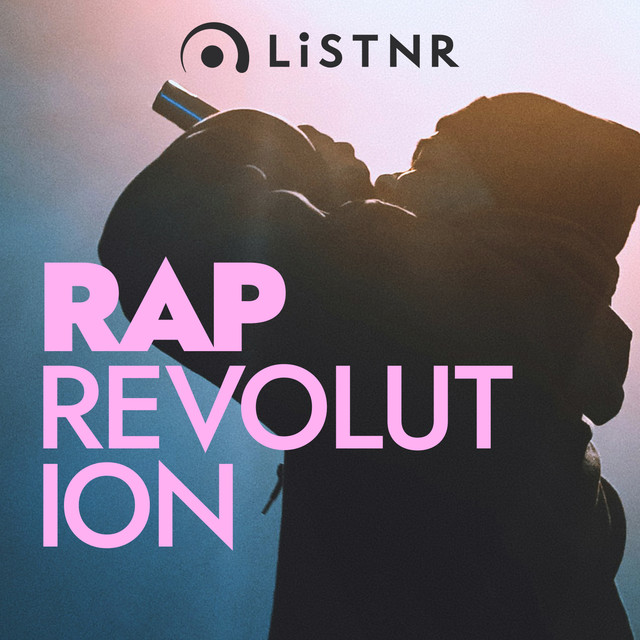 LiSTNR - Rap Revolution (HLS)