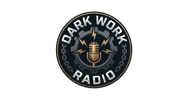 Dark Work Radio
