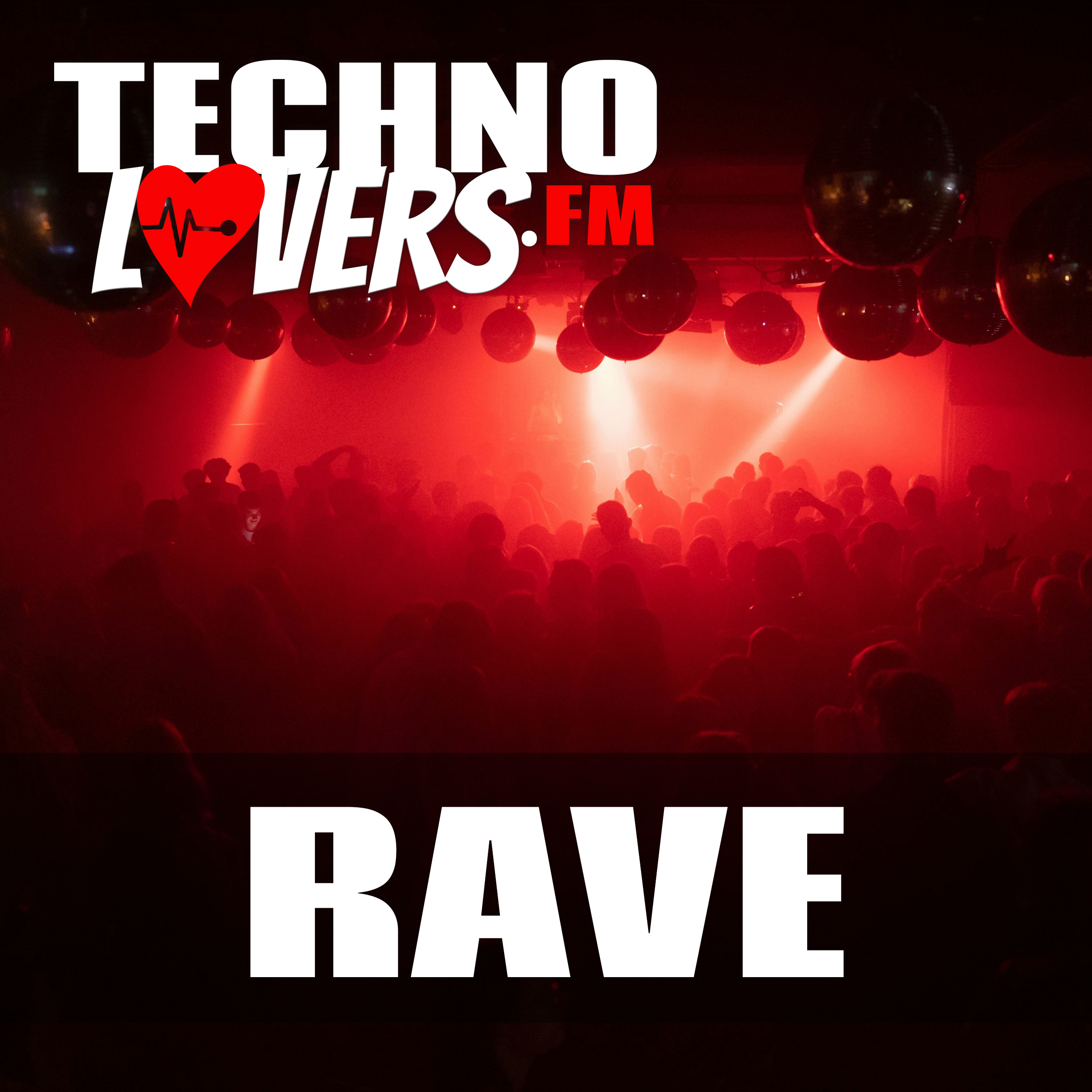 * RAVE * YOUR NEXT RAVE STARTS HERE @ Technolovers.fm