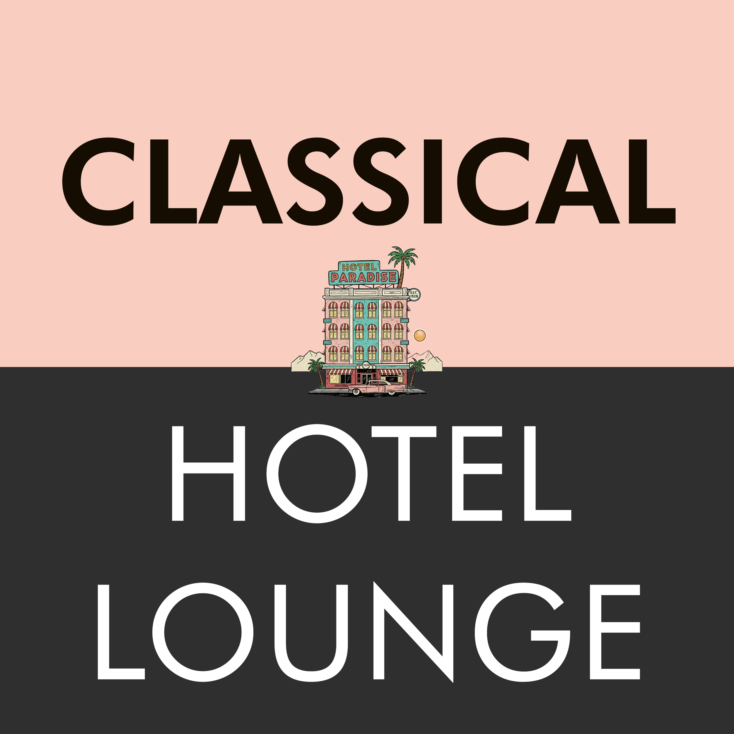 0R - CLASSICAL HOTEL LOUNGE - CLASSICAL || Classical, Lounge, Piano, Strings, Elegant, Relax, Instrumental, Calm, Soft, Background, Timeless, Melodic, Sophisticated, Evening, Smooth