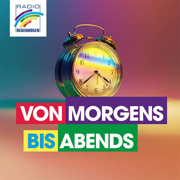 Radio Regenbogen - Von Morgens bis Abends