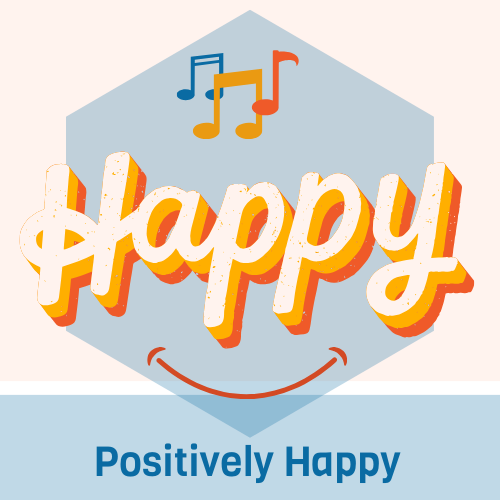 Positively Happy -om