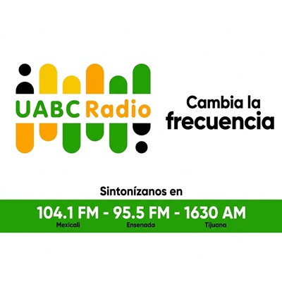  UABC RADIO 104.1 (Mexicali) - 104.1 FM - XHBA-FM - Universidad Autónoma De Baja California - Mexicali, Baja California